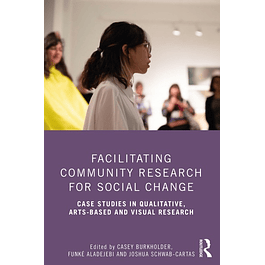 Facilitating Community Research for Social Change