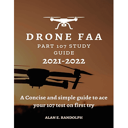 Drone FAA Part 107 Study Guide 2021 -2022