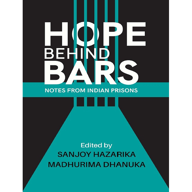 Hope Behind Bars: Notes from Indian Prisons