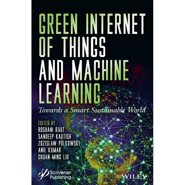 Green Internet of Things and Machine Learning: Towards a Smart Sustainable World