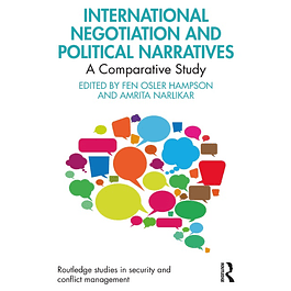 International Negotiation and Political Narratives: A Comparative Study