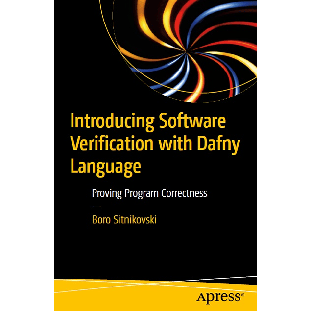 Introducing Software Verification with Dafny Language: Proving Program Correctness