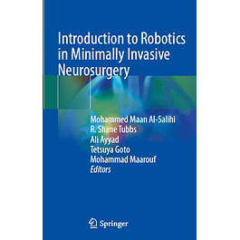 Introduction to Robotics in Minimally Invasive Neurosurgery