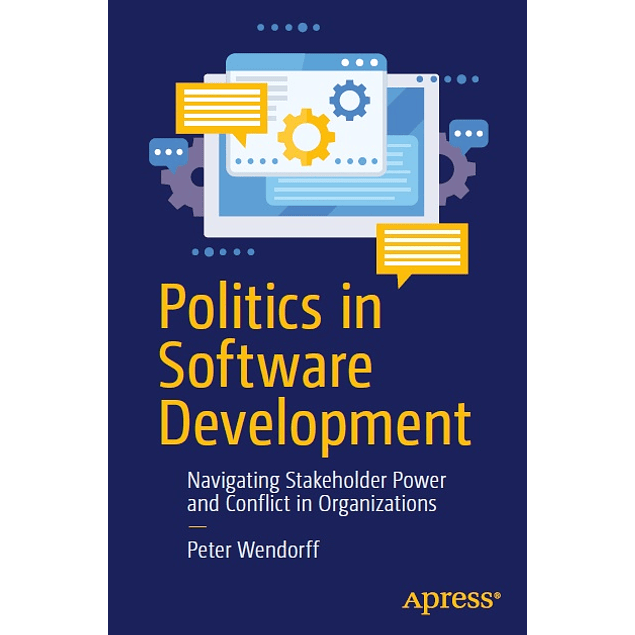 Politics in Software Development: Navigating Stakeholder Power and Conflict in Organizations