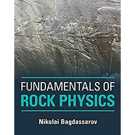 Fundamentals of Rock Physics