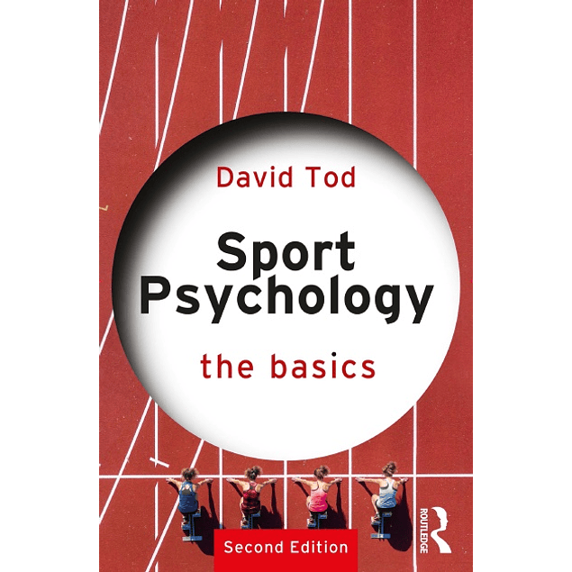 Sport Psychology: The Basics