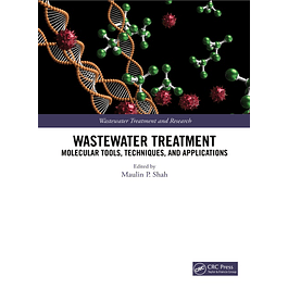 Wastewater Treatment: Molecular Tools, Techniques, and Applications