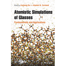 Atomistic Simulations of Glasses: Fundamentals and Applications