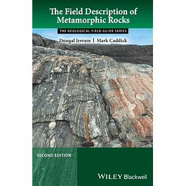 The Field Description of Metamorphic Rocks