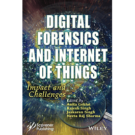 Digital Forensics and Internet of Things: Impact and Challenges
