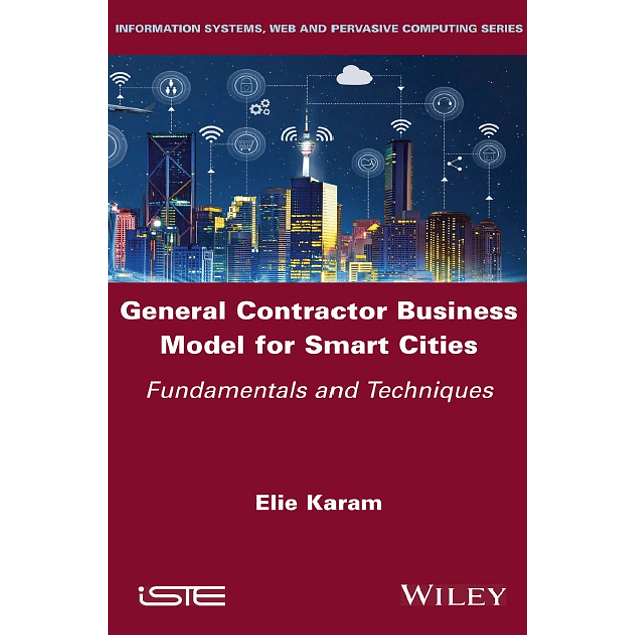 General Contractor Business Model for Smart Cities: Fundamentals and Techniques
