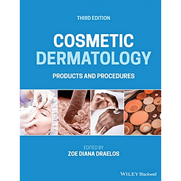 Cosmetic Dermatology: Products and Procedures