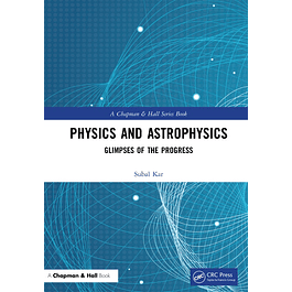 Physics and Astrophysics: Glimpses of the Progress