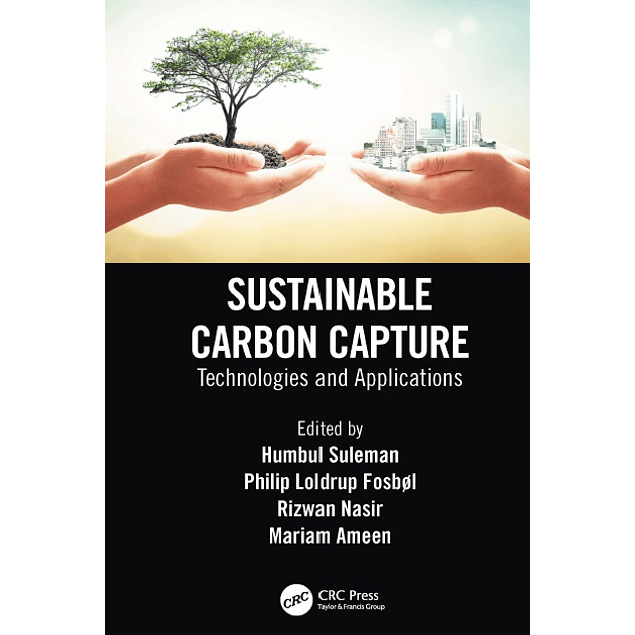 Sustainable Carbon Capture: Technologies and Applications