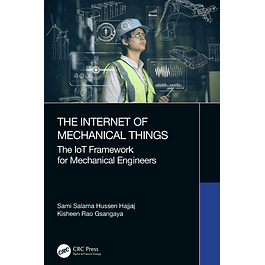 The Internet of Mechanical Things: The IoT Framework for Mechanical Engineers