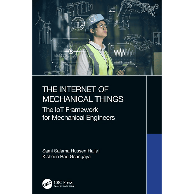 The Internet of Mechanical Things: The IoT Framework for Mechanical Engineers