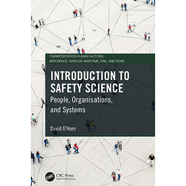 Introduction to Safety Science: People, Organisations, and Systems
