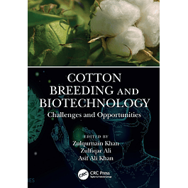 Cotton Breeding and Biotechnology: Challenges and Opportunities