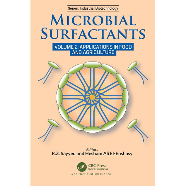 Microbial Surfactants: Volume 2: Applications in Food and Agriculture