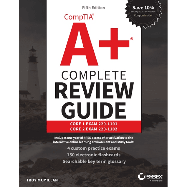 CompTIA A+ Complete Review Guide: Core 1 Exam 220-1101 and Core 2 Exam 220-1102