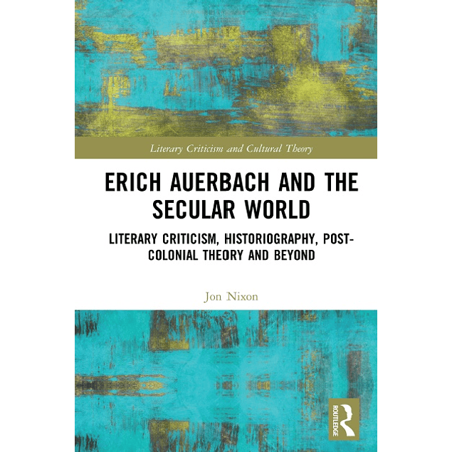 Erich Auerbach and the Secular World
