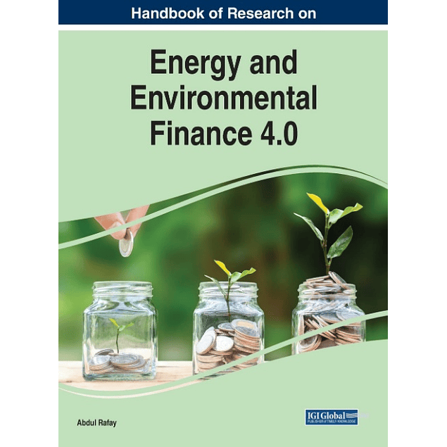 Handbook of Research on Energy and Environmental Finance 4.0