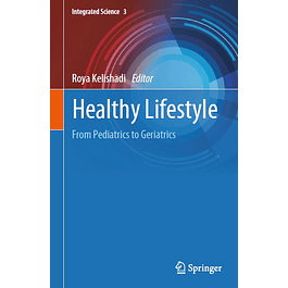 Healthy Lifestyle: From Pediatrics to Geriatrics