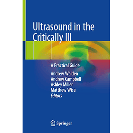 Ultrasound in the Critically Ill: A Practical Guide