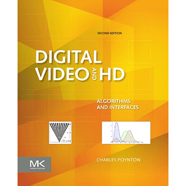  Digital Video and HD: Algorithms and Interfaces