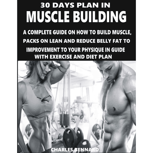 30 DAYS PLAN IN MUSCLE BUILDING