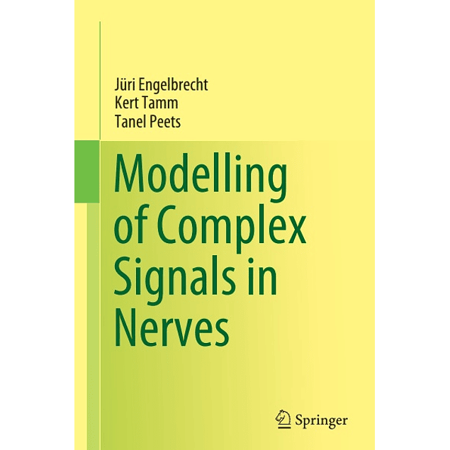 Modelling of Complex Signals in Nerves