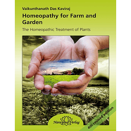 Homeopathy for Farm and Garden: The Homeopathic Treatment of Plants