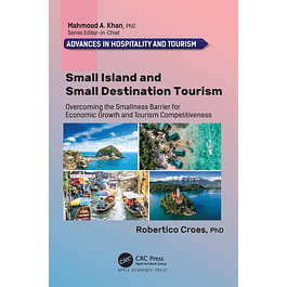 Small Island and Small Destination Tourism: Overcoming the Smallness Barrier for Economic Growth and Tourism Competitiveness