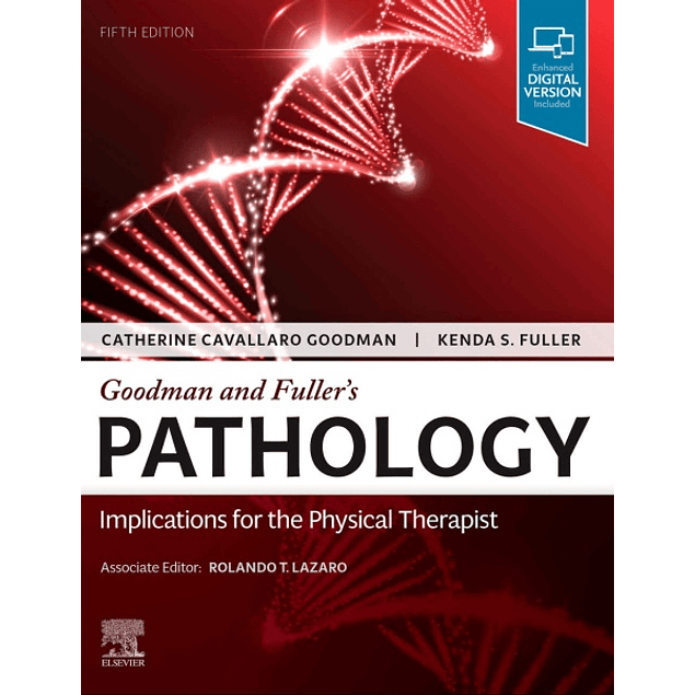 Goodman and Fuller’s Pathology: Implications for the Physical Therapist
