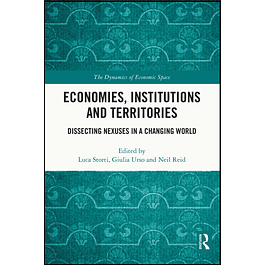 Economies, Institutions and Territories: Dissecting Nexuses in a Changing World