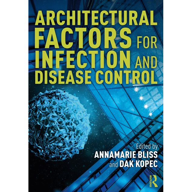 Architectural Factors for Infection and Disease Control  