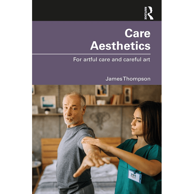 Care Aesthetics: For artful care and careful art 