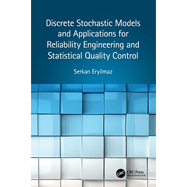 Discrete Stochastic Models and Applications for Reliability Engineering and Statistical Quality Control 