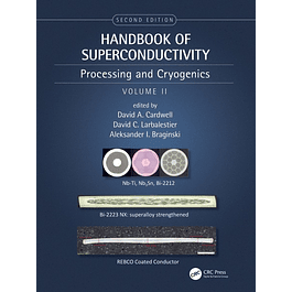 Handbook of Superconductivity: Processing and Cryogenics Volume Two