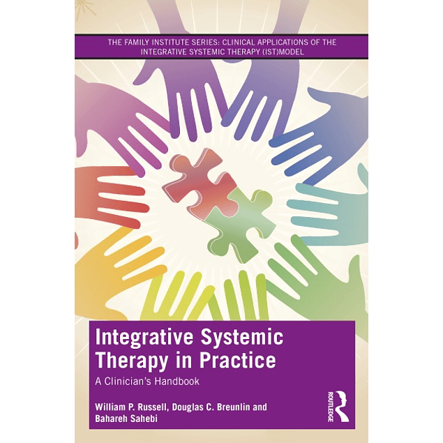 Integrative Systemic Therapy in Practice: A Clinician’s Handbook