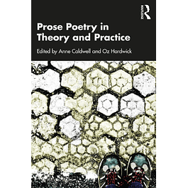Prose Poetry in Theory and Practice