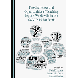 The Challenges and Opportunities of Teaching English Worldwide in the COVID-19 Pandemic