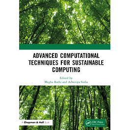 Advanced Computational Techniques for Sustainable Computing 