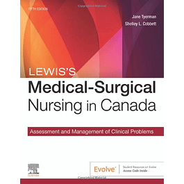 Lewis's Medical-Surgical Nursing in Canada: Assessment and Management of Clinical Problems 
