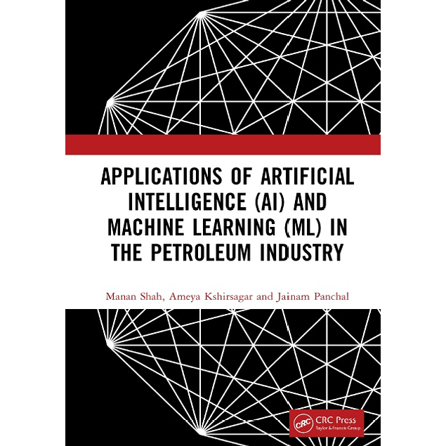 Applications of Artificial Intelligence (AI) and Machine Learning (ML) in the Petroleum Industry