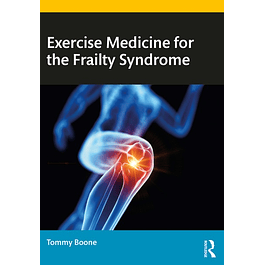 Exercise Medicine for the Frailty Syndrome