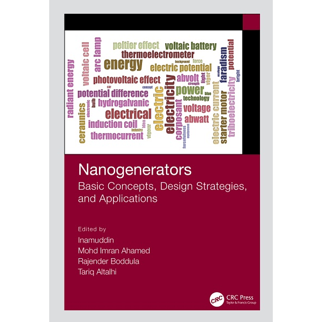 Nanogenerators: Basic Concepts, Design Strategies, and Applications