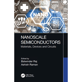 Nanoscale Semiconductors: Materials, Devices and Circuits  