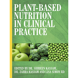 Plant-Based Nutrition in Clinical Practice  
