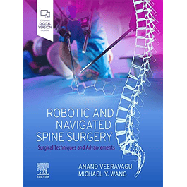 Robotic and Navigated Spine Surgery: Surgical Techniques and Advancements